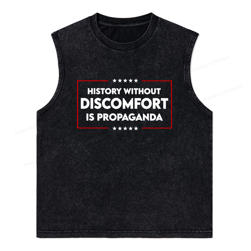 Pagewings History Without Discomfort Is Propaganda Unisex Washed Tank Top