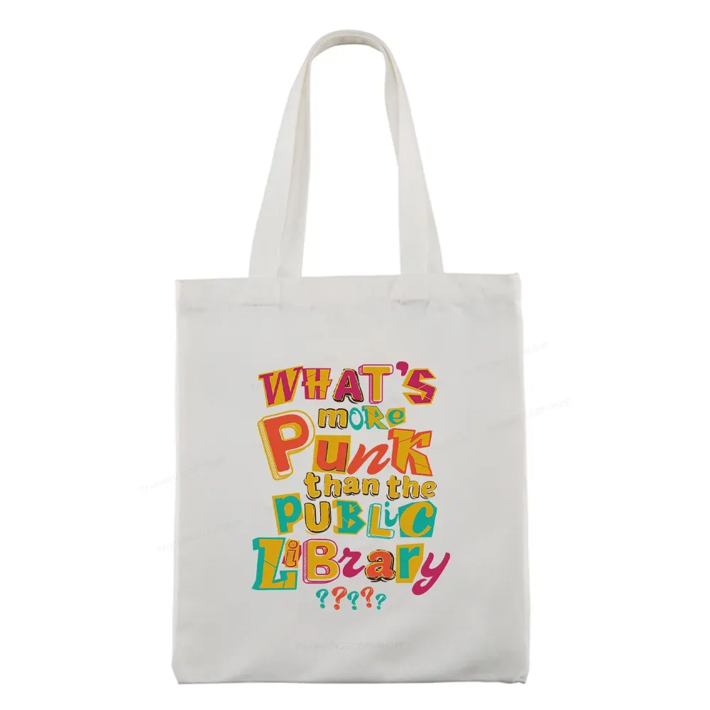 Pagewings What’s More Punk Than The Public Library Tote Bag