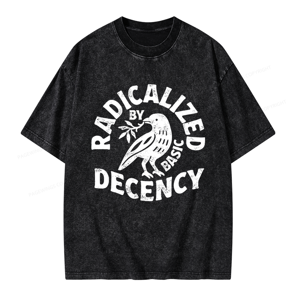 Pagewings Radicalized By Basic Decency Unisex Washed T-shirt