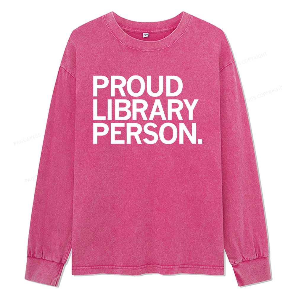 Pagewings Proud Library Person Unisex Washed Long Sleeve T-shirt