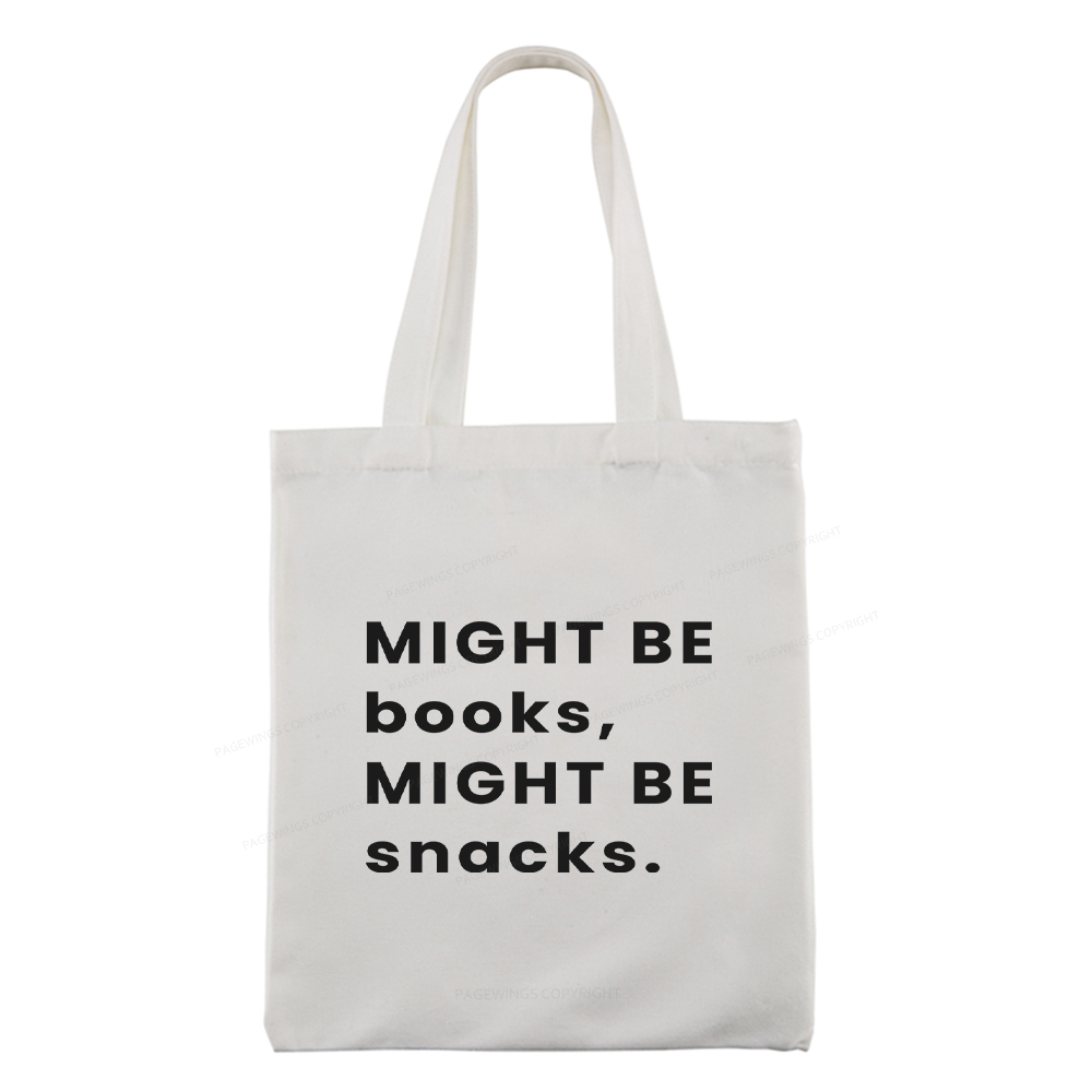 Pagewings Might Be Books, Might Be Snacks Tote Bag