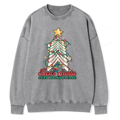 Pagewings Christmas Dear Santa Just Books Please Unisex Washed Sweatshirt
