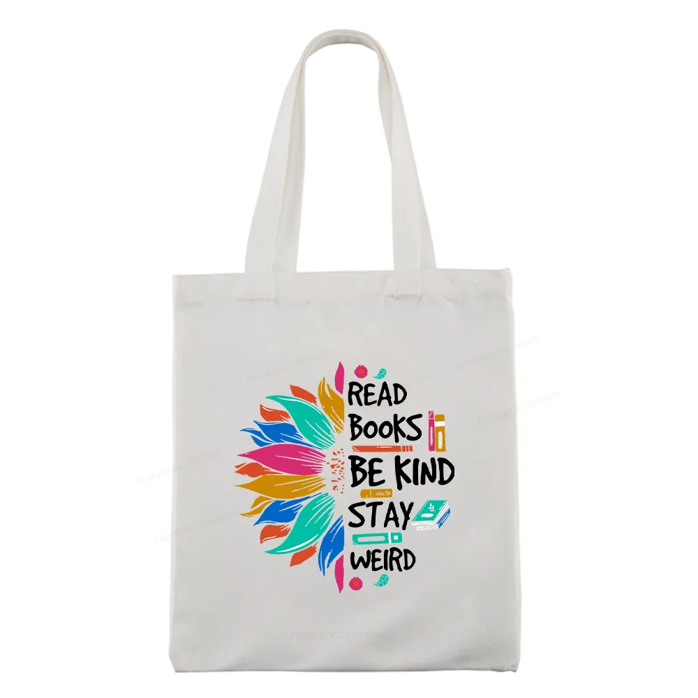 Pagewings Read Books Be Kind Stay Weird on Backpack Tote Bag