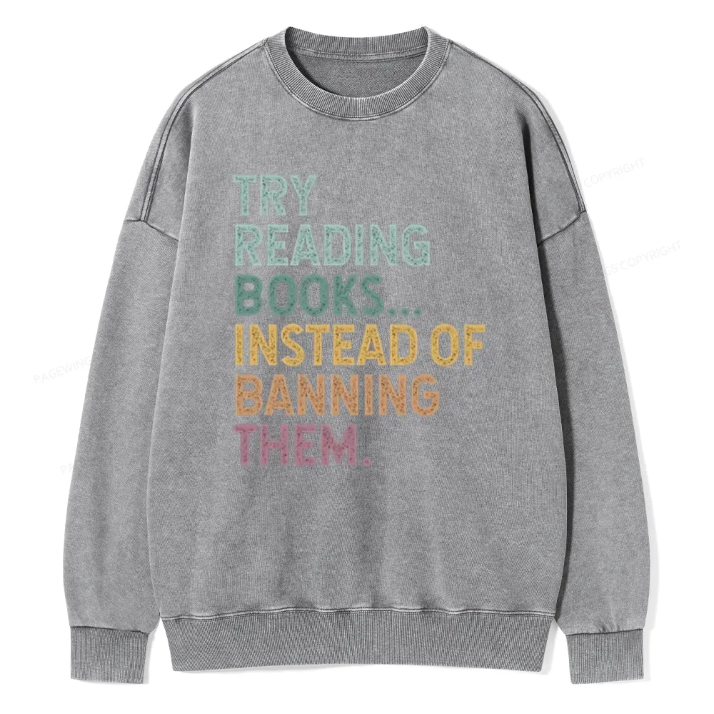 Pagewings Try Reading Books Unisex Washed Sweatshirt