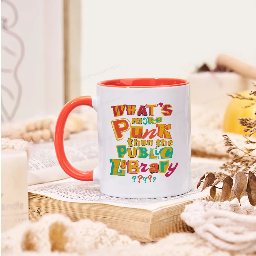 Pagewings What’s More Punk Than The Public Library Mug