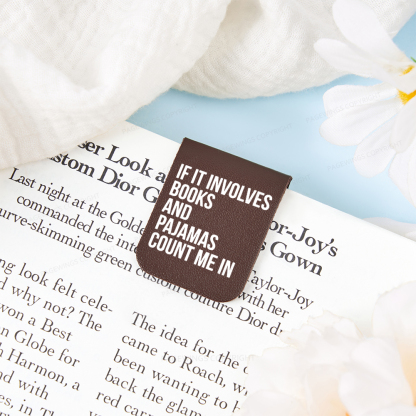 Pagewings If It Involves Books And Pajamas Count Me In Feathers Quotes Magnetic Bookmark