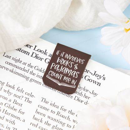 Pagewings If It Involves Books And Pajamas Count Me In Feathers Quotes Magnetic Bookmark