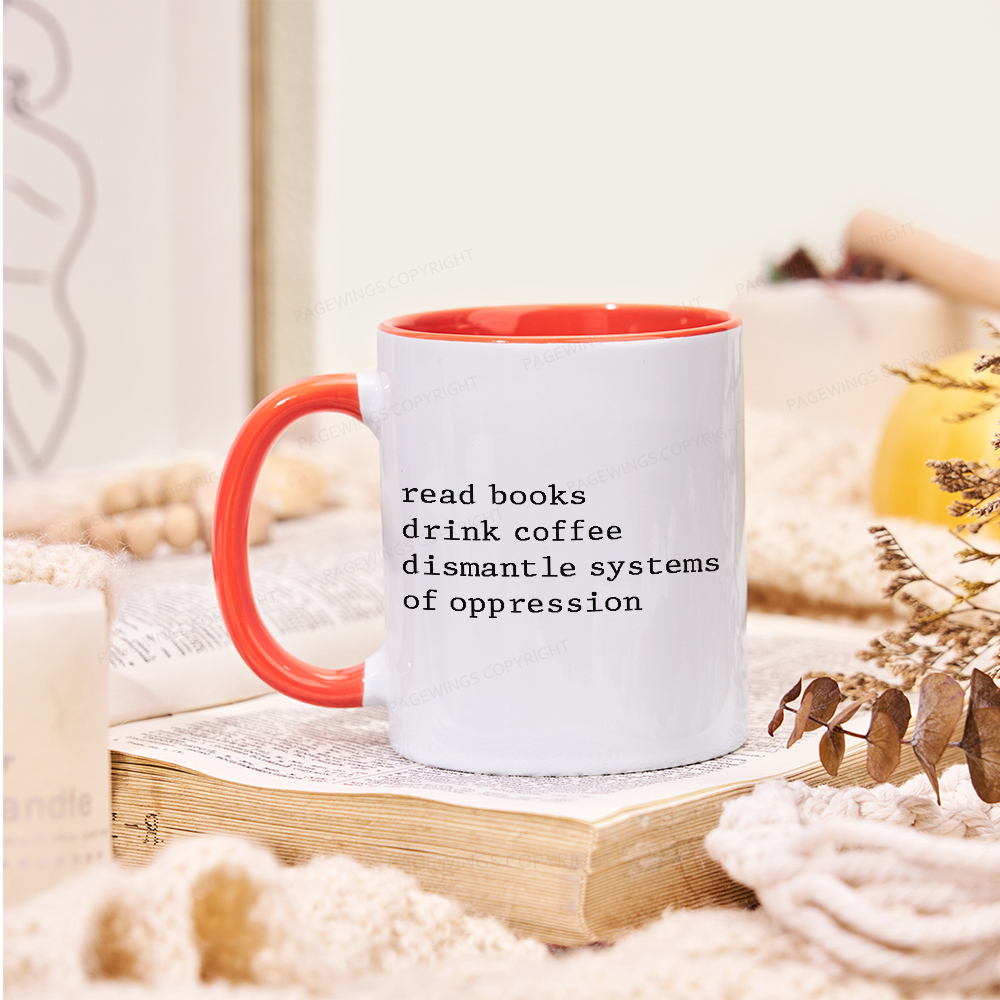 Pagewings Read Books Drink Coffee Dismantle Systems Mug