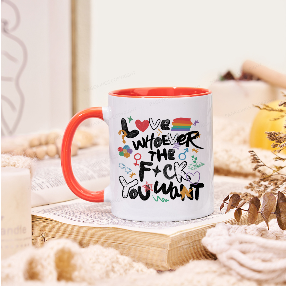 Pagewings Love Whoever The F*ck You Want Mug