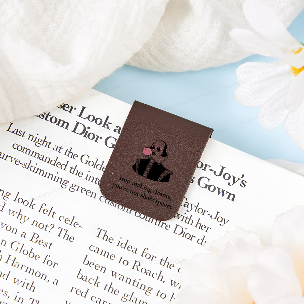Pagewings Stop Making Drama You're Not Shakespeare Funny Magnetic Bookmark