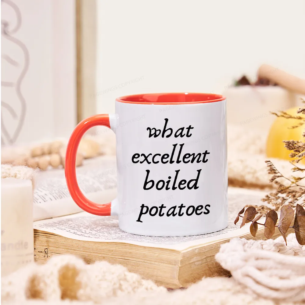 Pagewings What Excellent Boiled Potatoes Mug