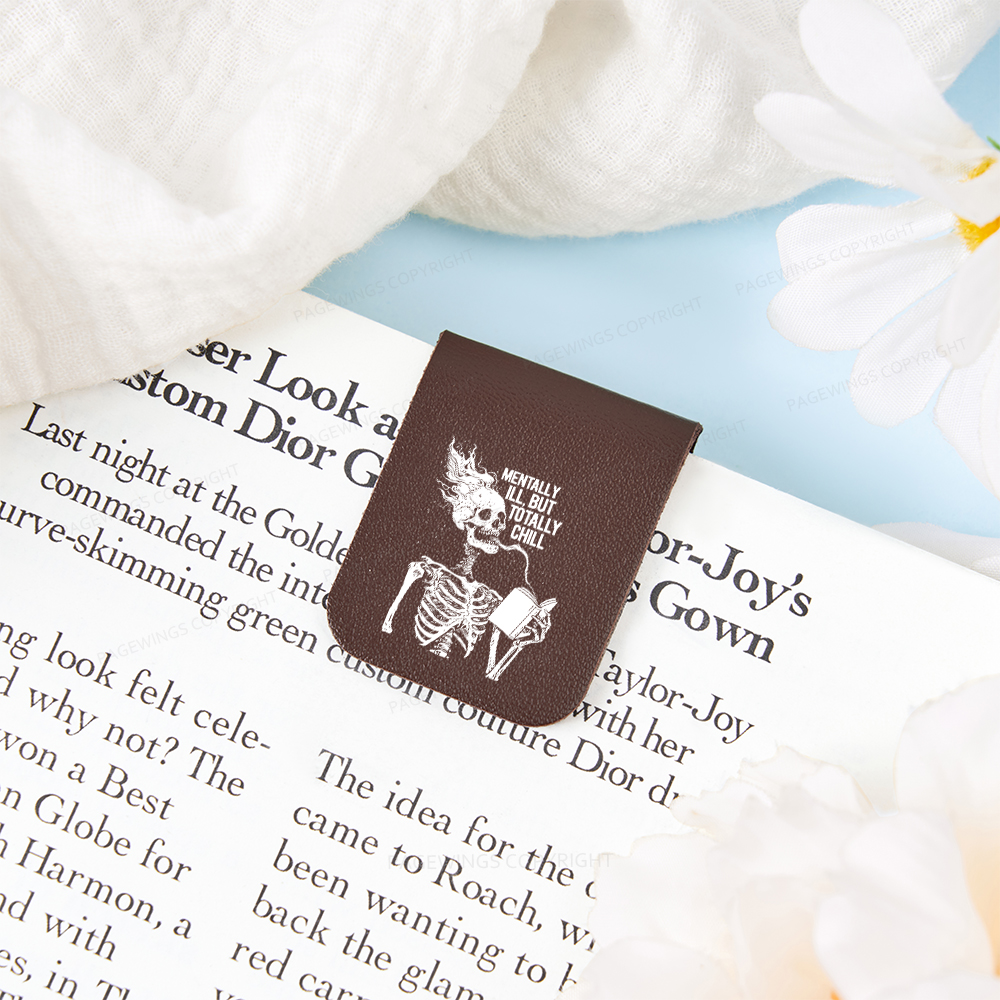 Pagewings Mentally Ill But Totally Chill Magnetic Bookmark