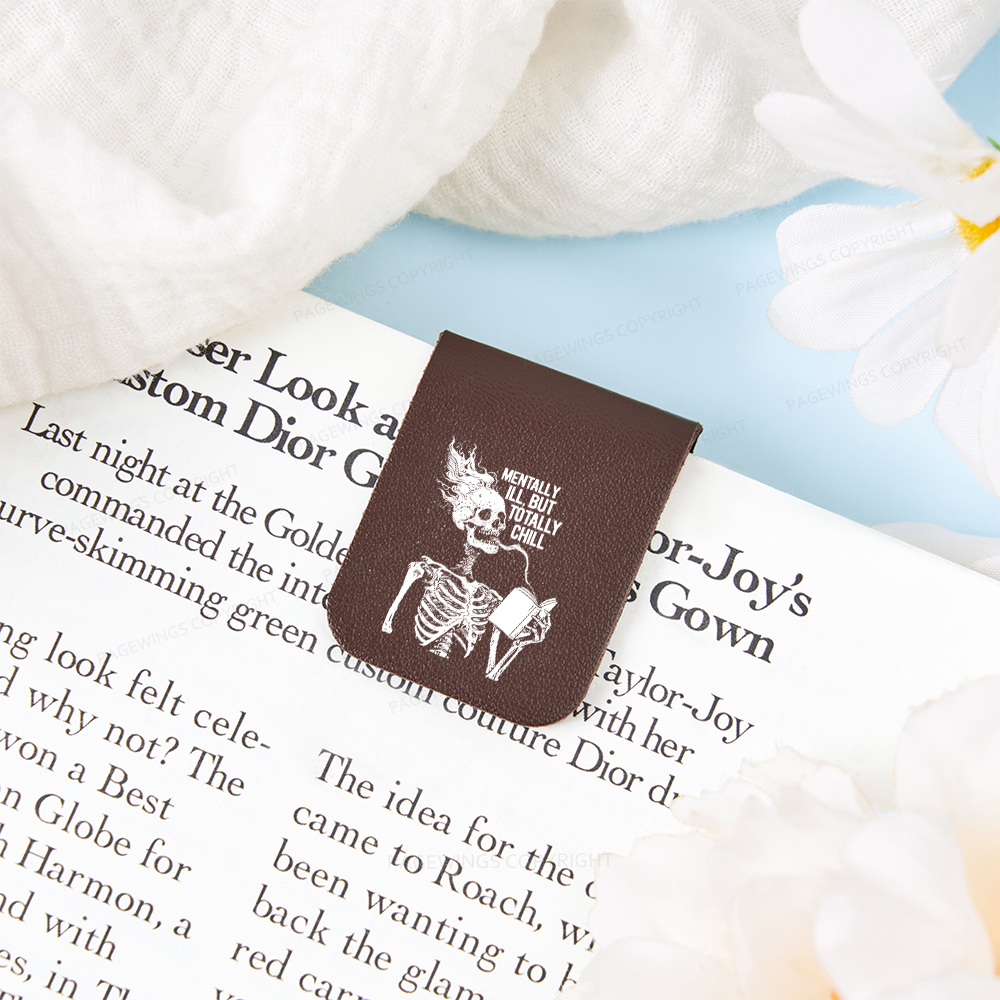Pagewings Mentally Ill But Totally Chill Magnetic Bookmark