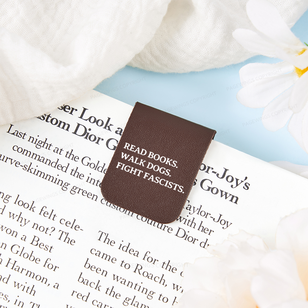 Pagewings Read Books Walk Dogs And Fight Magnetic Bookmark