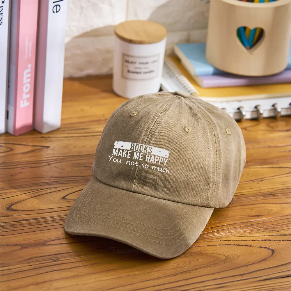 Pagewings Books Make Me Happy You Not So Much Washed Cap