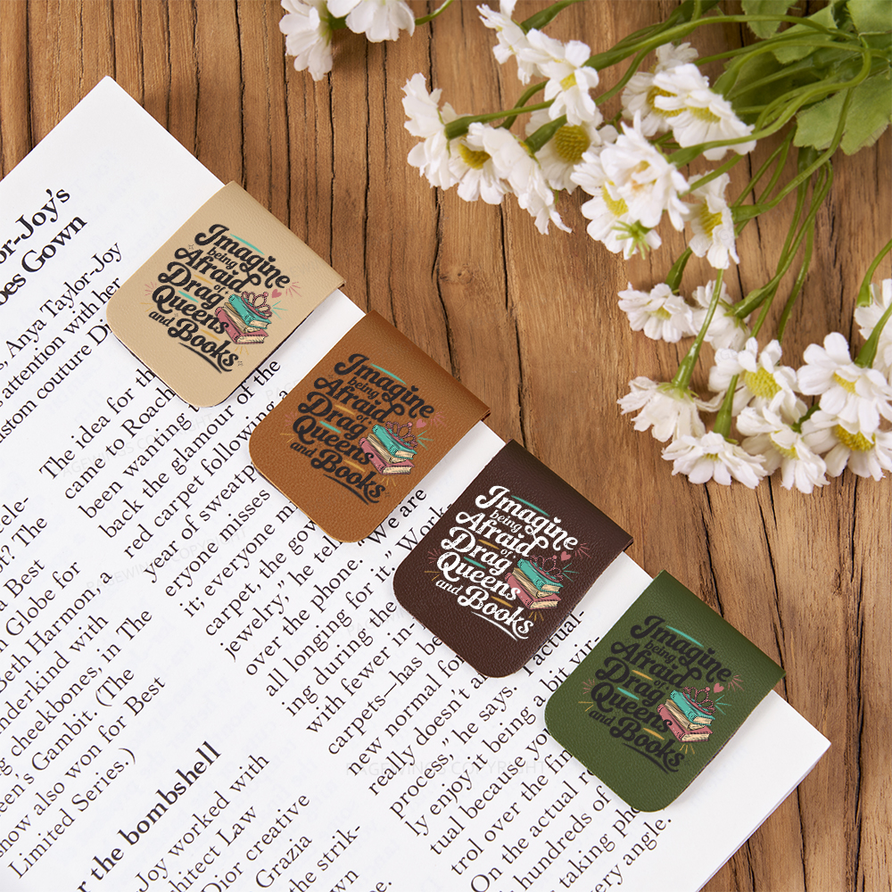 Pagewings Imagine Being Afraid Of Drag Queens And Books Feathers Quotes Magnetic Bookmark
