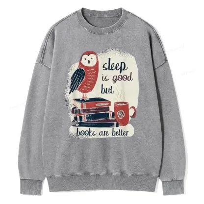 Pagewings Sleep is Good But Book is Better Unisex Washed Sweatshirt
