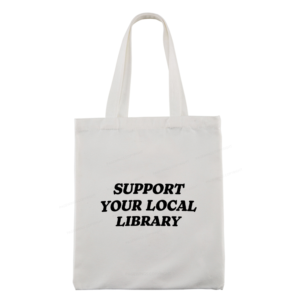 Pagewings Support Your Local Library Tote Bag
