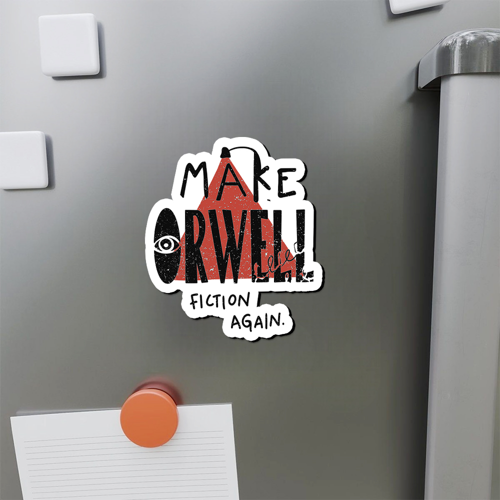 Pagewings Make Orwell Fiction Again Fridge Magnet