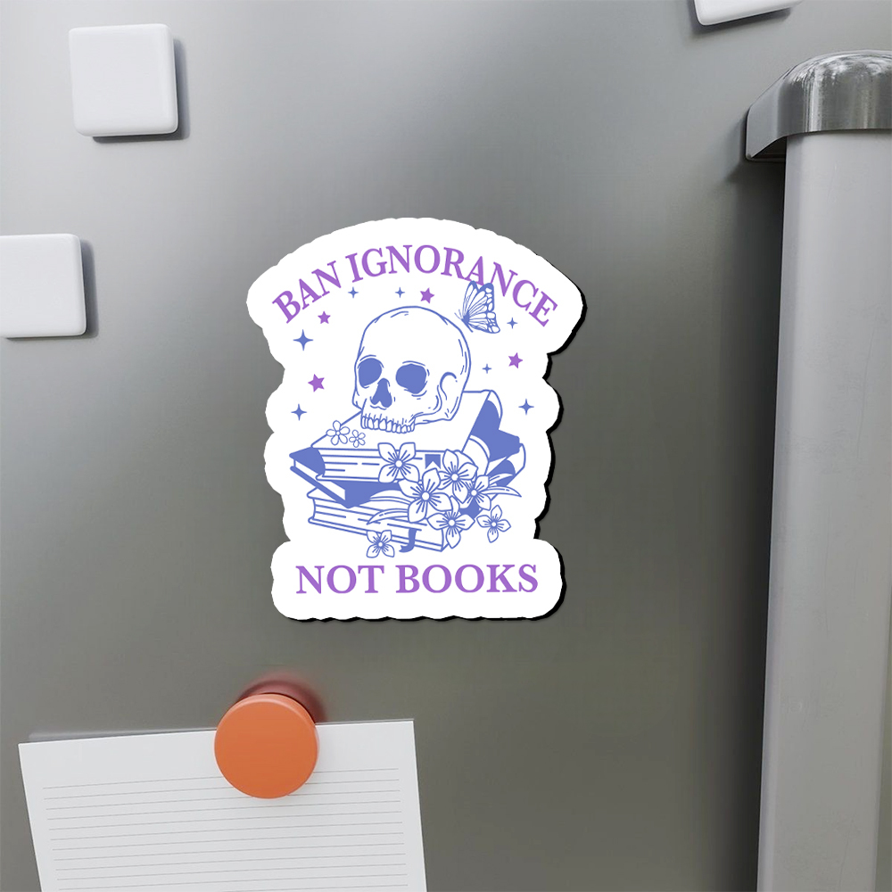 Pagewings Ban Lgnorance Not Books Fridge Magnet