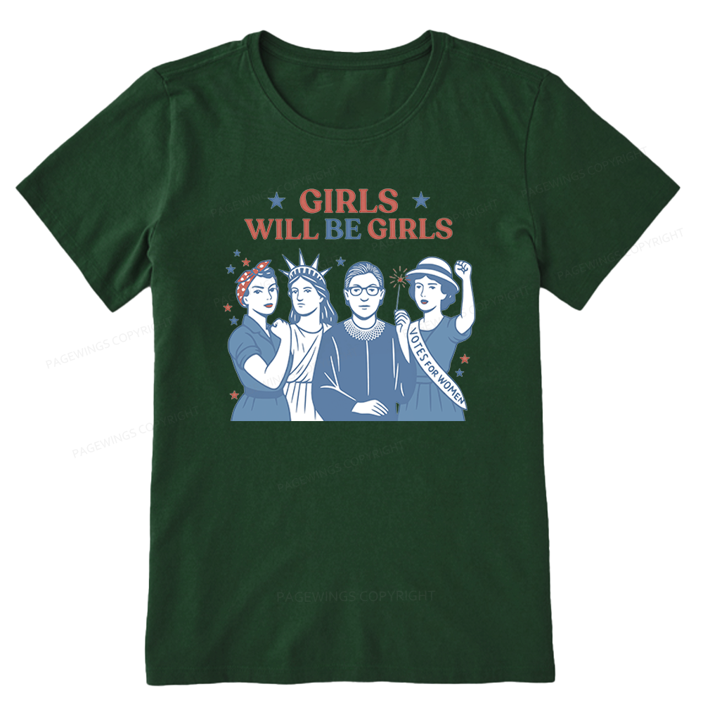 Pagewings Girls Will be Girls Unisex Classic T-shirt