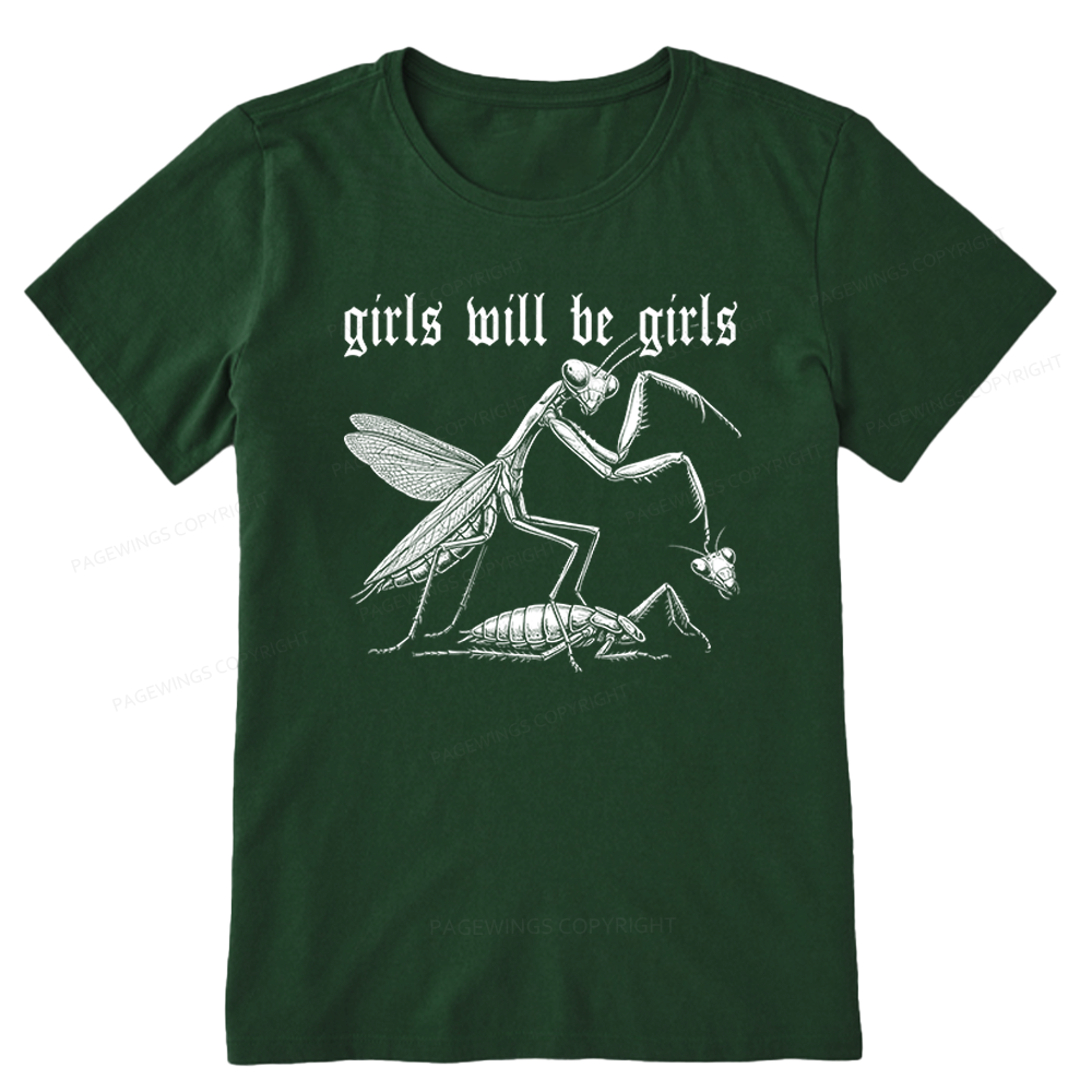 Pagewings Girls Will be Girls Unisex Classic T-shirt
