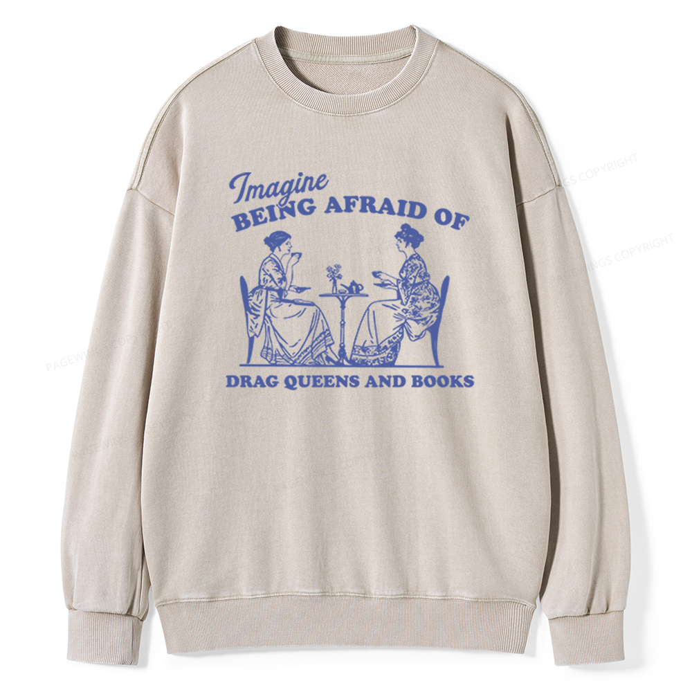 Pagewings Drag Queens Unisex Washed Sweatshirt