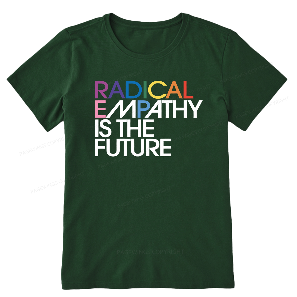 Pagewings Radical Empathy Is The Future Unisex Classic T-shirt