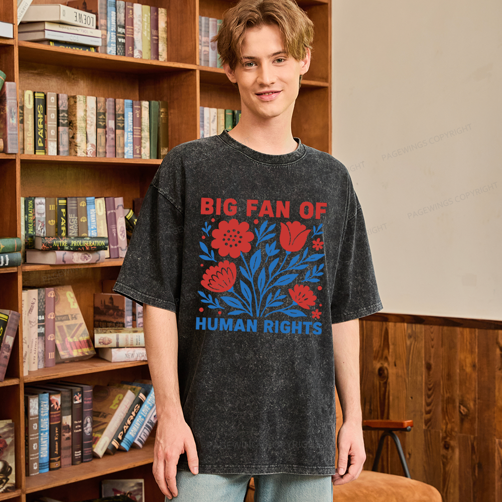 Pagewings Big Fan Of Human Rights Unisex Washed T-shirt