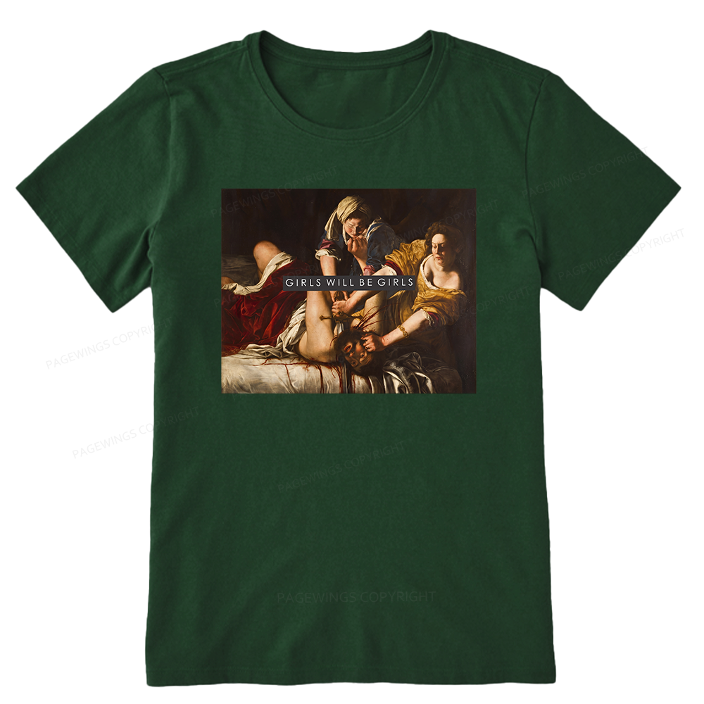 Pagewings Girls Will Be Girls Unisex Classic T-shirt