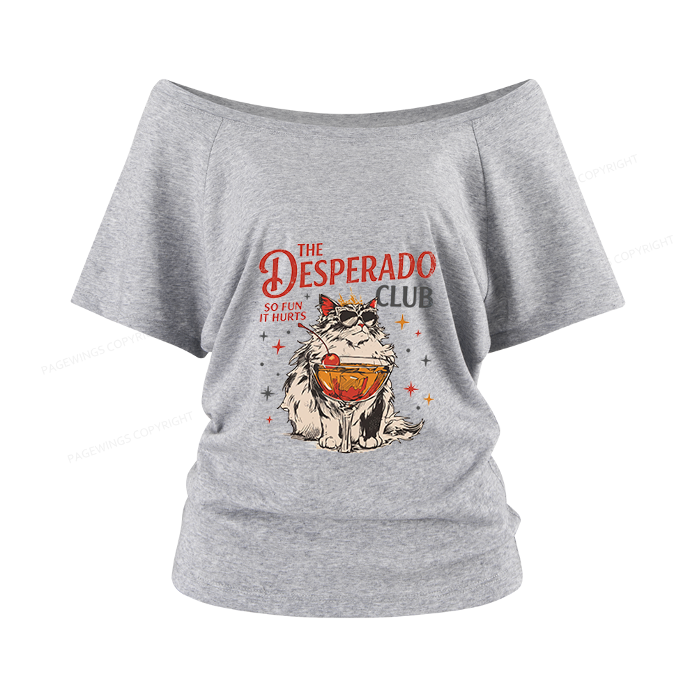Pagewings Desperado Club Women Off Shoulder T-shirts