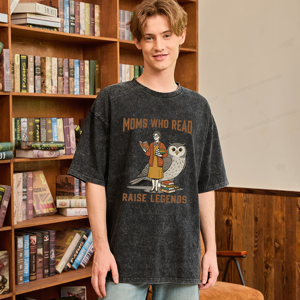 Pagewings Moms Who Read Raise Legends Unisex Washed T-shirt