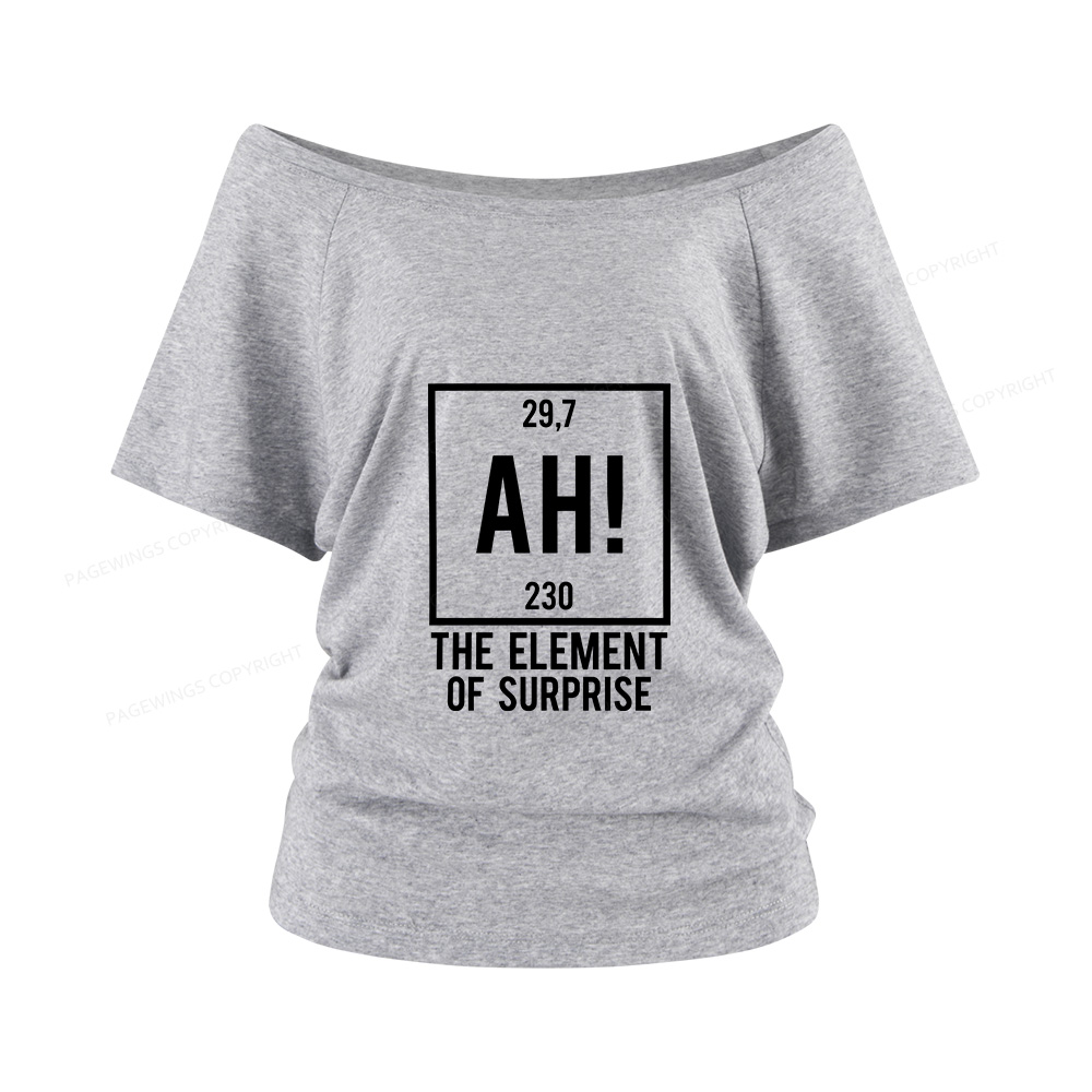Pagewings Element Of Surprise Women Off Shoulder T-shirts