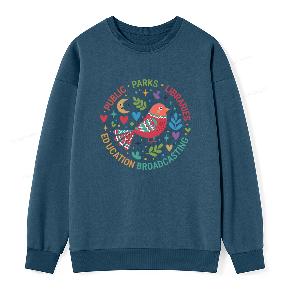 Pagewings Public Parks Libraries Education Broadcasting  Unisex Classic Sweatshirt