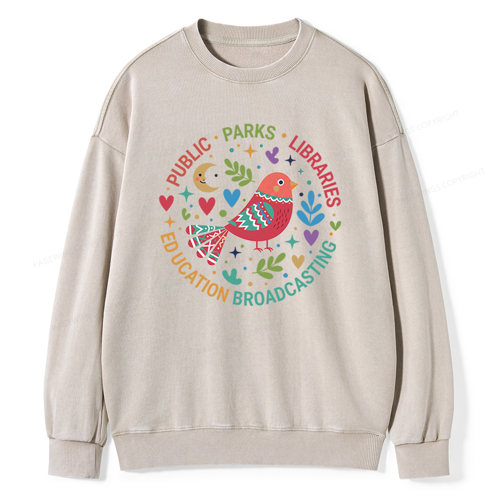 Pagewings Public Parks Libraries Education Broadcasting Unisex Washed Sweatshirt