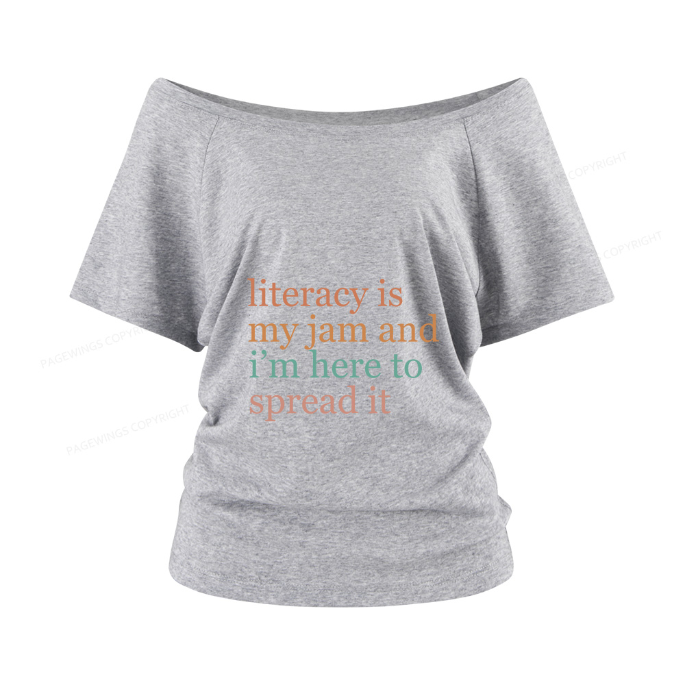 Pagewings Literacy Is My Jam Women Off Shoulder T-shirts