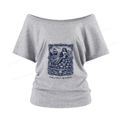 Pagewings Girls Will Be Girls Women Off Shoulder T-shirts