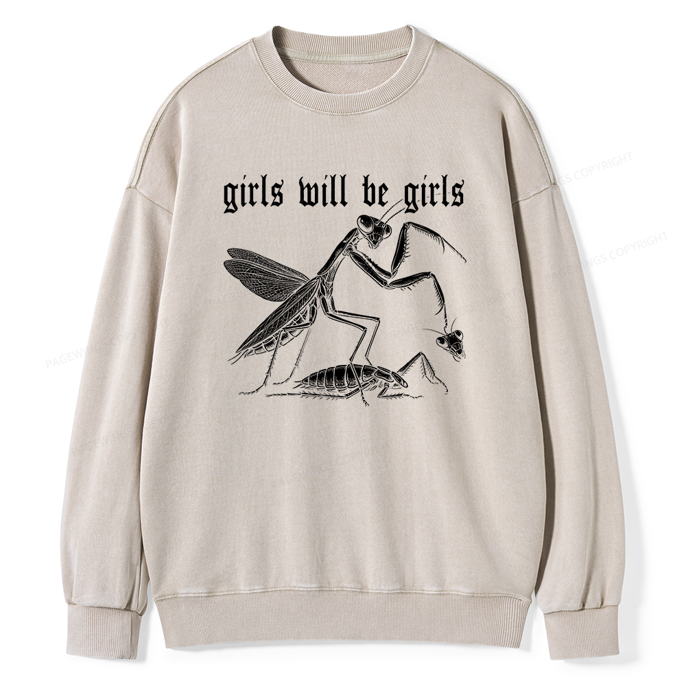 Pagewings Girls Will Be Girls Unisex Washed Sweatshirt