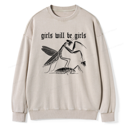 Pagewings Girls Will Be Girls Unisex Washed Sweatshirt
