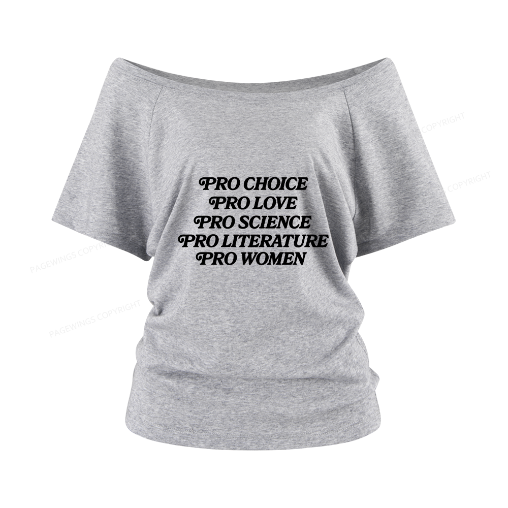 Pagewings Pro Choice Love Science Literature Women Off Shoulder T-shirts
