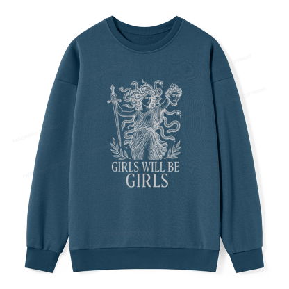 Pagewings Girls Will Be Girls Unisex Classic Sweatshirt