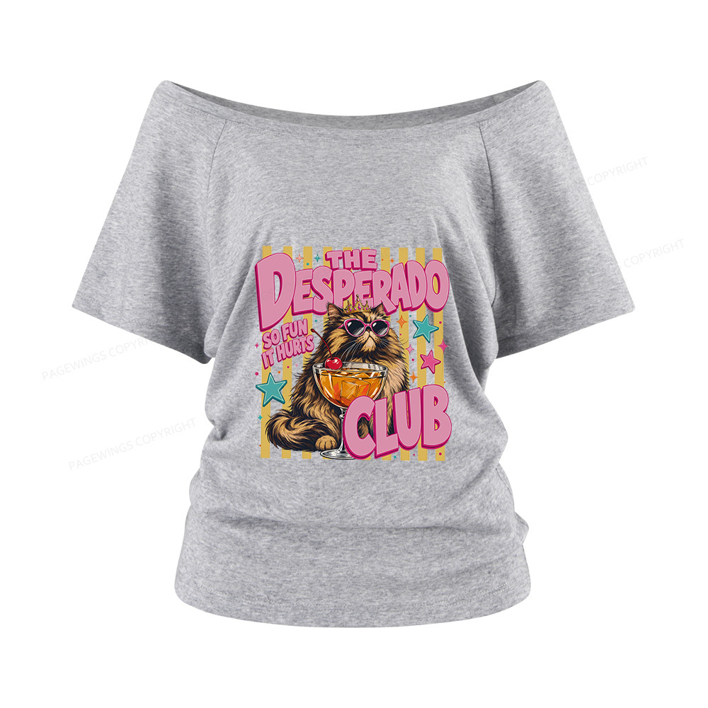 Pagewings Desperado Club Women Off Shoulder T-shirts