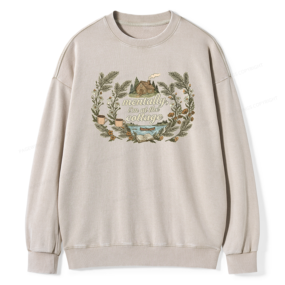 Pagewings Mentally I'm At The Cottage Unisex Washed Sweatshirt