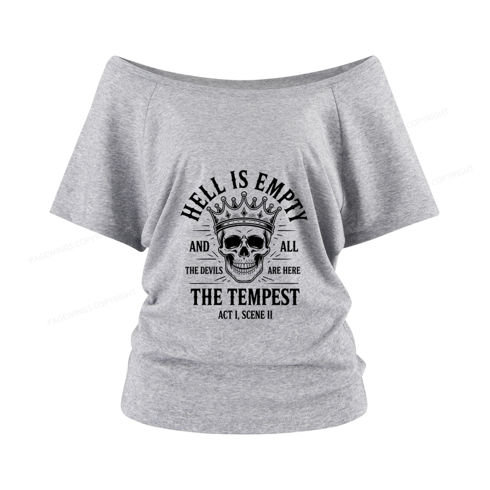 Pagewings Hell is Empty and All The Devils are Here Women Off Shoulder T-shirts