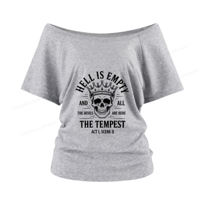 Pagewings Hell is Empty and All The Devils are Here Women Off Shoulder T-shirts