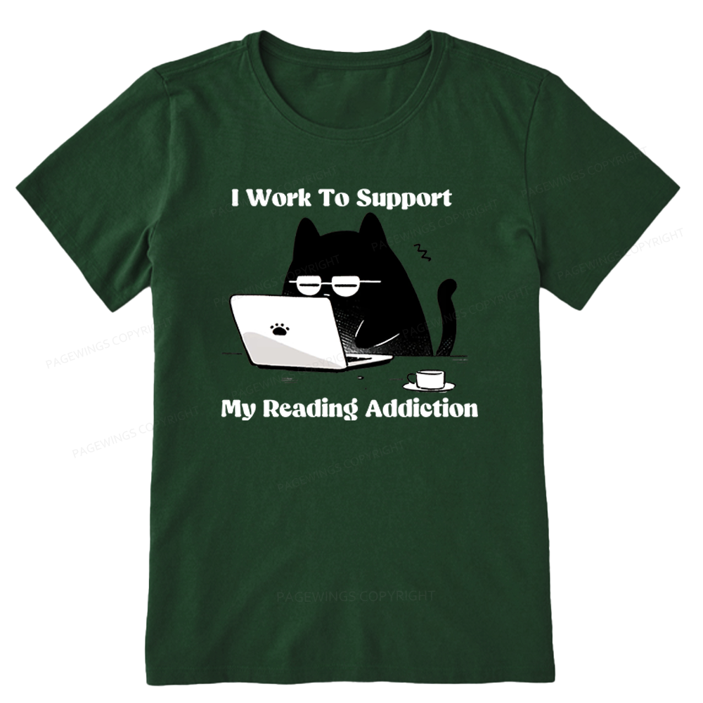Pagewings I Work To Support My Reading Addiction Unisex Classic T-shirt