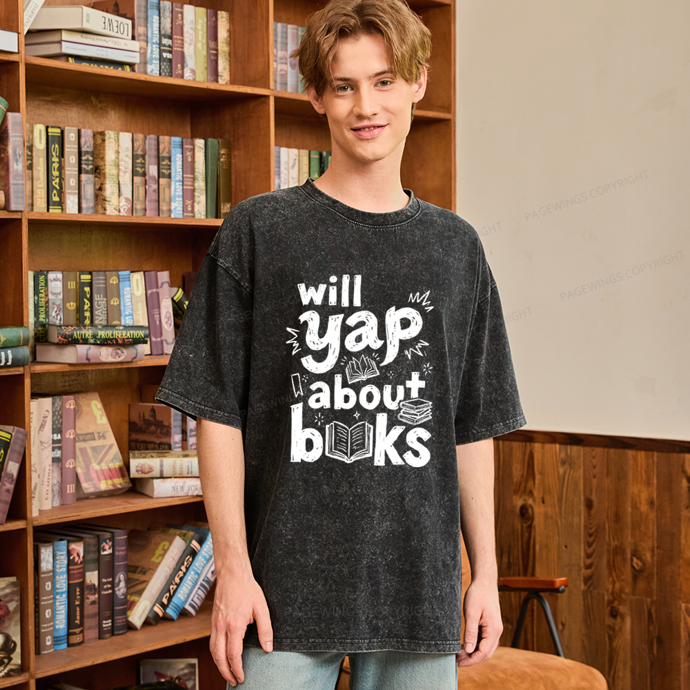 Pagewings Will Yap About Books Unisex Washed T-shirt