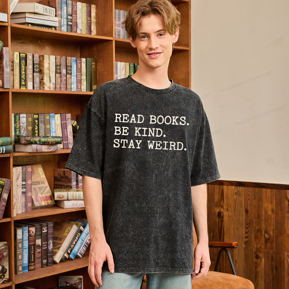 Pagewings Read Books Be Kind Stay Weird Unisex Washed T-shirt