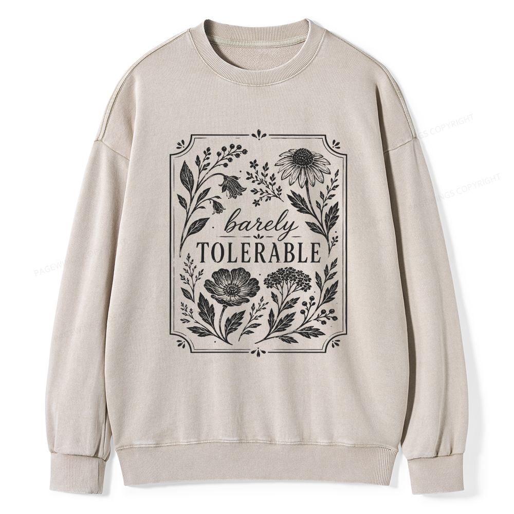 Pagewings Barely Tolerable Unisex Washed Sweatshirt