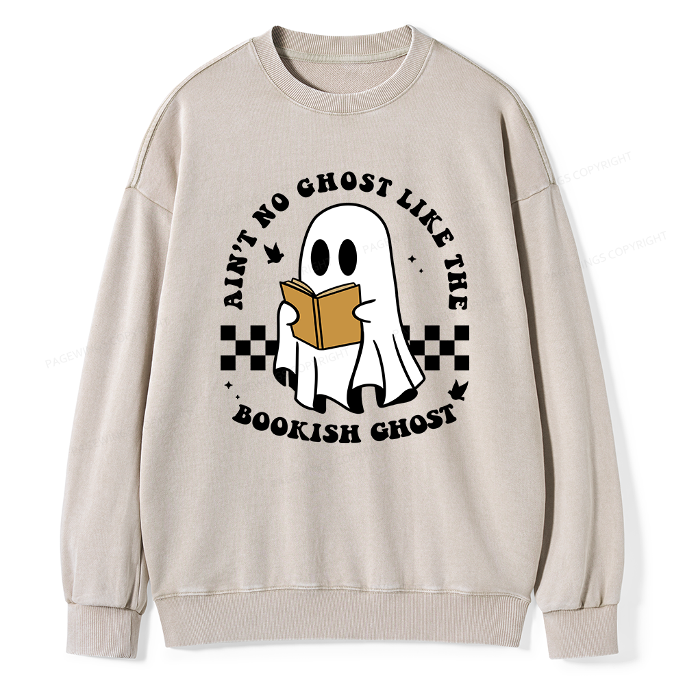 Pagewings Ain't No Ghost Like The Bookish Ghost Unisex Washed Sweatshirt